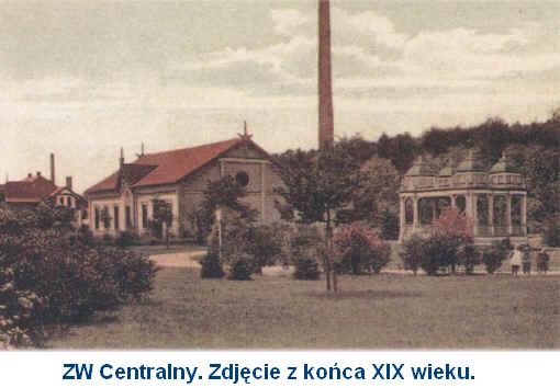 ZW Centralny. Zdjęcie z&nbsp;końca XIX wieku